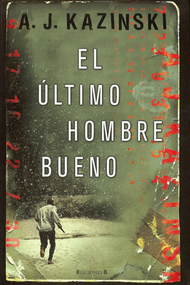 EL ULTIMO HOMBRE BUENO