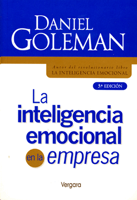 LA INTELIGENCIA EMOCIONAL EN LA EMPRESA  (RUSTICA