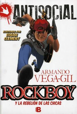 ANTISOCIAL Y LA REBELION DE LAS CHICAS ROCKBOY
