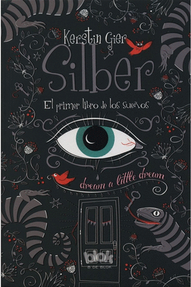 SILBER EL PRIMER LIBRO DE LOS SUEÑOS