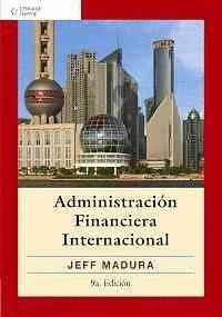 ADMINISTRACION FINANCIERA INTERNACIONAL 9° EDIC