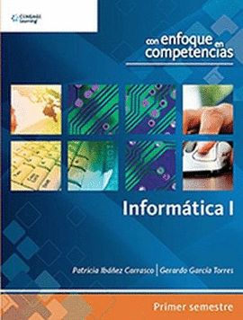 INFORMATICA I BACH    ENFOQUE EN COMPETENCIAS   CENGAGE