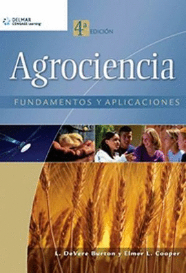 AGROCIENCIA 4 EDIC.FUNDAMENTOS Y APLICACIONES