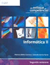 INFORMATICA II CON ENFOQUE EN COMPETENCIAS 2DO SEMESTRE