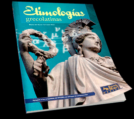 ETIMOLOGIAS GRECOLATINAS
