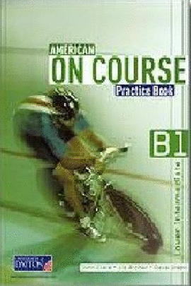 AMERICAN ON COURSE PRACTICE BOOK B1