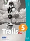 TRAILS PLUS 5 WBK PRIMARIA