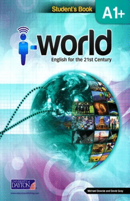 I WORLD A 1+ STUDENTS BOOK (INCLUYE UDP ACCESS LICENCE)