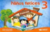 NIÑOS FELICES 3  PREESC. CRECIENDO CON VALORES