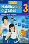 HABILIDADES DIGITALES 3 SEC. C / CD