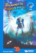 DRAGONES DE FUEGO Y HIELO