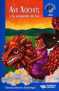 AVE XOCHITL Y LA SERPIENTE  DE LUZ S- AZUL