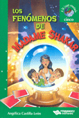 LOS FENOMENOS DE MADAME SHAKAR S- VERDE