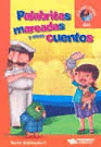 PALABRITAS MAREADAS Y OTROS CUENTOS S- NARANJA