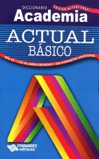 DICCIONARIOS ACADEMIA ACTUAL BASICO