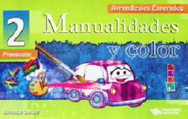 MANUALIDADES Y COLOR 2 (PREESCOLAR)