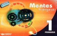 MENTES TRABAJANDO 1 PRIMARIA DESARROLLO DE LA INTELIGENCIA