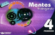 MENTES TRABAJANDO 4 PRIMARIA DESARROLLO DE LA INTELIGENCIA