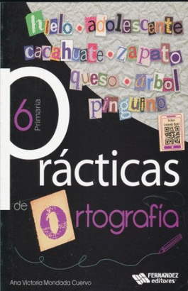 PRACTICAS DE ORTOGRAFIAS 6° PRIMARIA