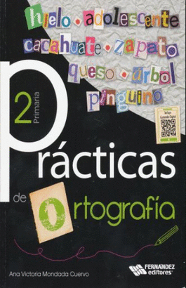 PRACTICAS DE ORTOGRAFIAS 2° PRIMARIA