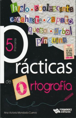 PRACTICAS DE ORTOGRAFIAS 5° PRIMARIA