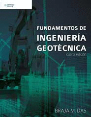 FUNDAMENTOS DE INGENIERÍA GEOTÉCNICA. 4ªED.