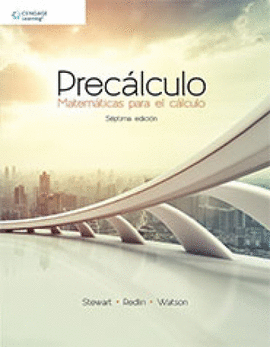 PRECALCULO. MATEMÁTICAS PARA EL CÁLCULO 7ª EDICIÓN