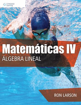 MATEMATICAS  IV ALGEBRA LINEAL