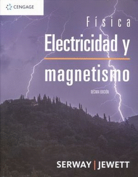 FISICA ELECTRICIDAD Y MAGNETISMO 10 ED.