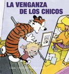 LA VENGANZA DE LOS CHICOS 5 (CALVIN Y HOBBES)