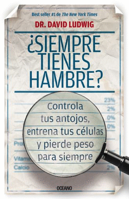 SIEMPRE TIENES HAMBRE?
