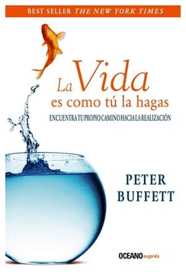 LA VIDA ES COMO TÚ LA HAGAS
