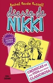 DIARIO DE NIKKI #1 CRONICAS DE UNA VIDA MUY POCO GLAMOROSA