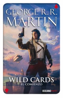 WILD CARDS #1 EL COMIENZO