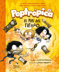 POPTROPICA #4 EL FIN DEL TIEMPO