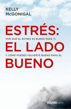 ESTRES. EL LADO BUENO