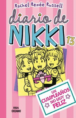 DIARIO DE NIKKI #13 UN CUMPLEAÑOS NO MUY FELIZ