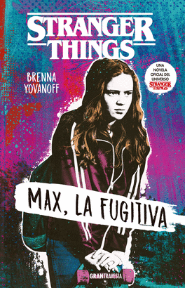 MAX LA FUGITIVA STRANGER THINGS
