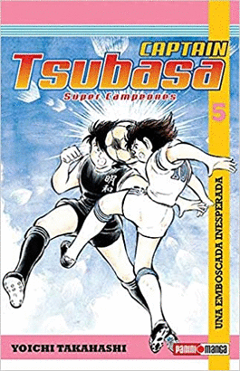 CAPTAIN TSUBASA #5 UNA EMBOSCADA INESPERADA