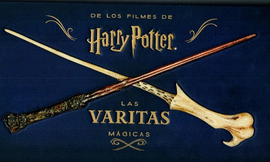 LAS VARITAS MAGICAS DE LOS FILMES DE HARRY POTTER / PD