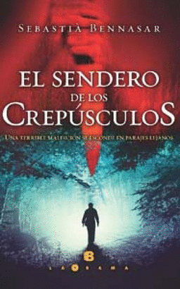 EL SENDERO DE LOS CREPUSCULOS