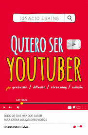 QUIERO SER YOUTUBER