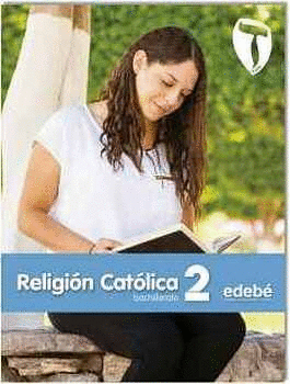 RELIGIÓN CATÓLICA 2 BACH. -ZAIN