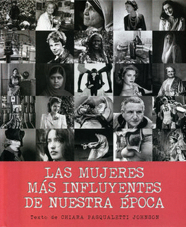 LAS MUJERES MAS INFLUYENTES DE NUESTRA EPOCA