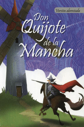 DON QUIJOTE DE LA MANCHA