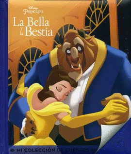 MI COLECCIÓN DE CUENTOS LA BELLA Y LA BESTIA