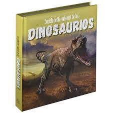 ENCICLOPEDIA INFANTIL DE LOS DINOSAURIOS