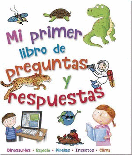 384 PAGINAS. MI PRIMER LIBRO DE PREGUNTAS Y RESPUESTAS
