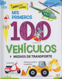 MIS PRIMEROS 100 VEHICULOS