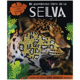 MI ASOMBROSO LIBRO DE LA SELVA